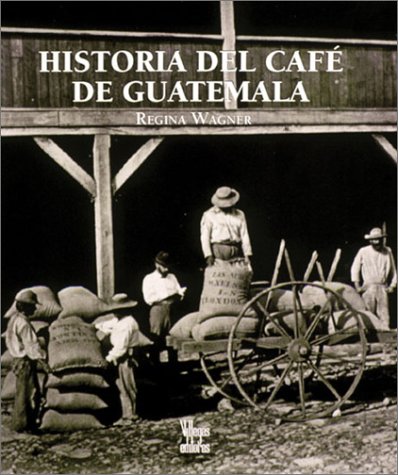 Algopix Similar Product 5 - Historia del Cafe en Guatemala