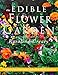 Algopix Similar Product 19 - The Edible Flower Garden Edible Garden