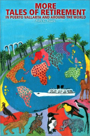 Algopix Similar Product 13 - More Tales of Retirement in Puerto