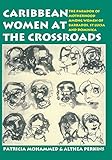 Algopix Similar Product 4 - Caribbean Women at the Crossroads The