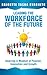 Algopix Similar Product 4 - Leading the Workforce of the Future