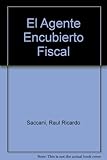 Algopix Similar Product 5 - El Agente Encubierto Fiscal Spanish