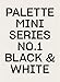 Algopix Similar Product 1 - Palette Mini 01 Black White Palette