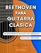 Algopix Similar Product 12 - Beethoven para guitarra clsica 50
