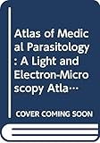 Algopix Similar Product 5 - Atlas of Medical Parasitology A Light