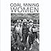Algopix Similar Product 10 - Coal Mining Women