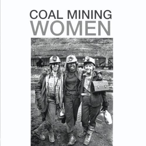 Algopix Similar Product 15 - Coal Mining Women