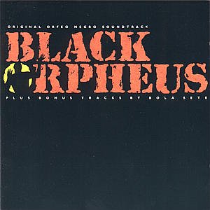 Algopix Similar Product 2 - Black Orpheus Orfeu Negro The
