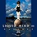 Algopix Similar Product 12 - Liquid Mind III: Balance