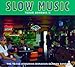 Algopix Similar Product 5 - Slow Music-Texas Bohemia