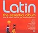 Algopix Similar Product 4 - Latin: The Essential Album