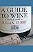 Algopix Similar Product 3 - A Guide to Wine