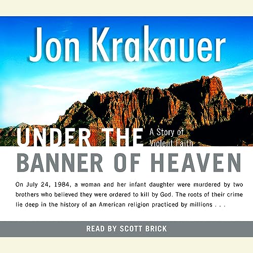 Algopix Similar Product 6 - Under the Banner of Heaven A Story of