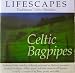 Algopix Similar Product 16 - Lifescapes: Celtic Bagpipes