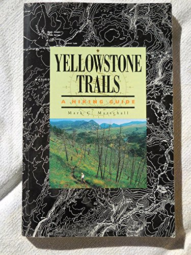 Algopix Similar Product 4 - Yellowstone trails: A hiking guide