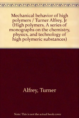 Algopix Similar Product 10 - Mechanical Behavior of High Polymers