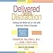 Algopix Similar Product 19 - Delivered From Distraction Getting the