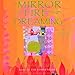 Algopix Similar Product 8 - The Mirror of Fire and Dreaming