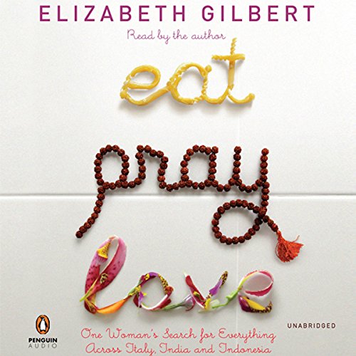 Algopix Similar Product 1 - Eat Pray Love One Womans Search for