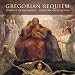 Algopix Similar Product 13 - Gregorian RequiemChants of the Requiem