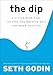 Algopix Similar Product 10 - The Dip A Little Book That Teaches You