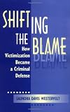 Algopix Similar Product 2 - Shifting The Blame How Victimization