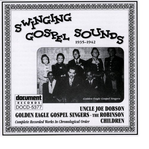 Algopix Similar Product 4 - Swinging Gospel Sounds (1935-1942)