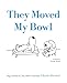 Algopix Similar Product 7 - They Moved My Bowl Dog Cartoons by New