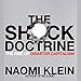 Algopix Similar Product 7 - The Shock Doctrine The Rise of