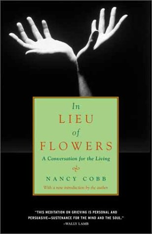 Algopix Similar Product 4 - In Lieu of Flowers A Conversation for