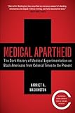 Algopix Similar Product 19 - Medical Apartheid The Dark History of