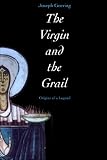 Algopix Similar Product 18 - The Virgin and the Grail Origins of a