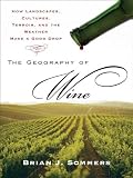 Algopix Similar Product 14 - The Geography of Wine How Landscapes