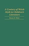 Algopix Similar Product 13 - Century of Welsh Myth in Childrens