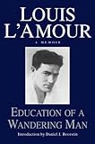 Algopix Similar Product 6 - Education of a Wandering Man: A Memoir