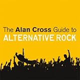 Algopix Similar Product 18 - The Alan Cross Guide to Alternative