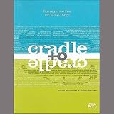 Algopix Similar Product 8 - Cradle to Cradle Remaking the Way We
