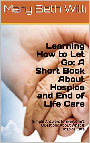 Algopix Similar Product 17 - Learning How to Let Go A Hospice Book