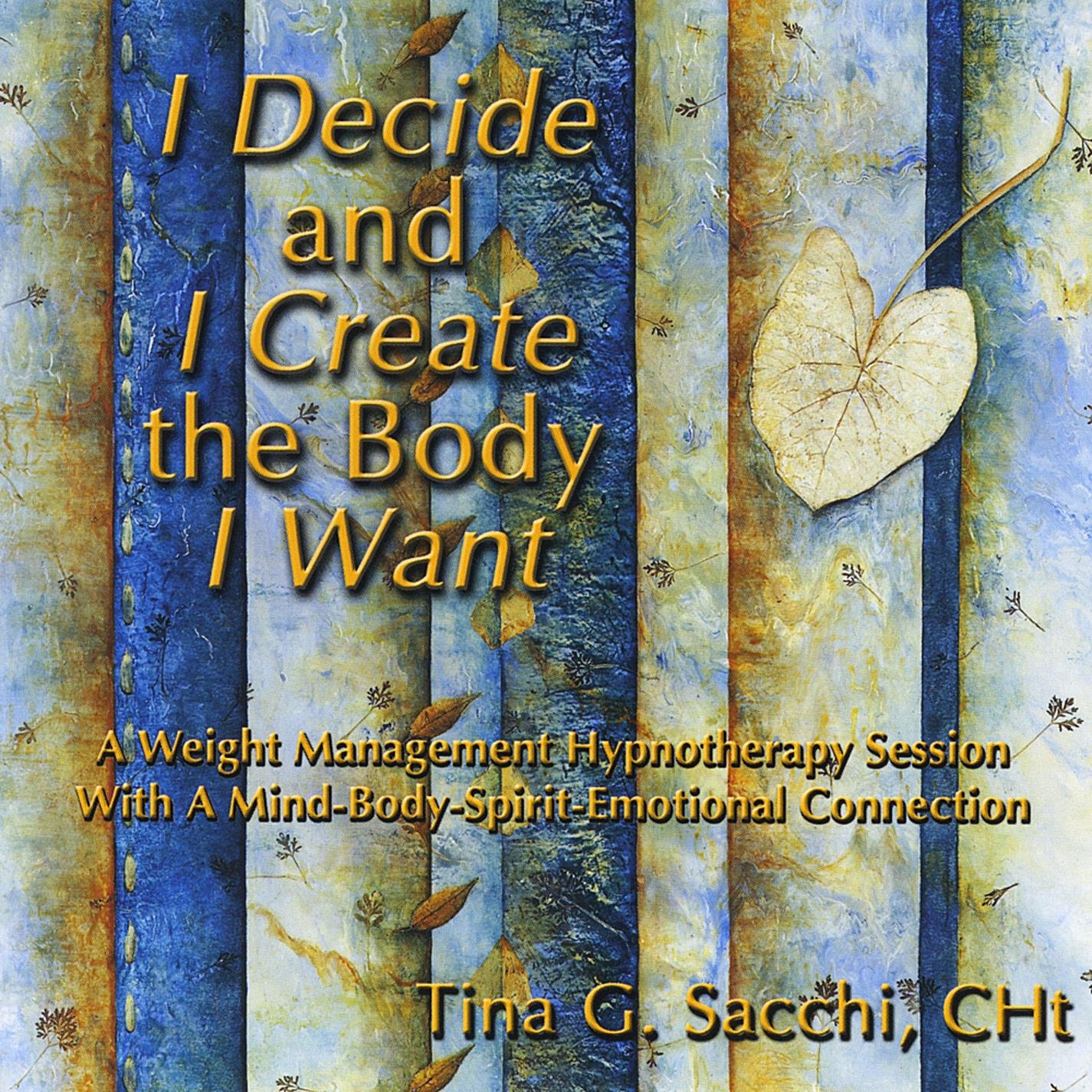 Algopix Similar Product 15 - I Decide and I Create the Body I Want