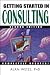 Algopix Similar Product 13 - Getting Started in Consulting Getting