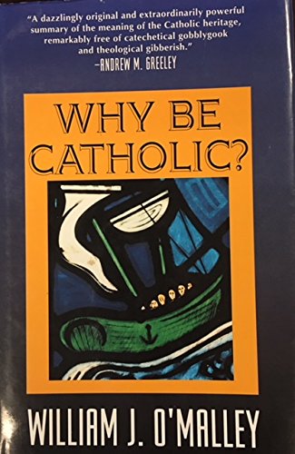 Algopix Similar Product 13 - Why Be Catholic?