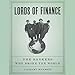 Algopix Similar Product 7 - Lords of Finance The Bankers Who Broke