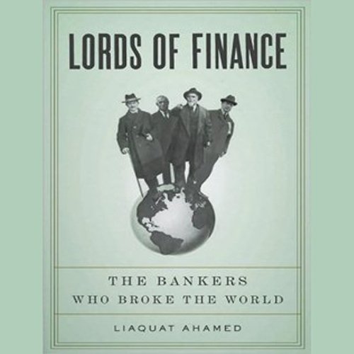 Algopix Similar Product 10 - Lords of Finance The Bankers Who Broke