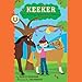 Algopix Similar Product 9 - Keeker and the Sneaky Pony