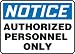 Algopix Similar Product 10 - AccuformNotice Authorized Personnel