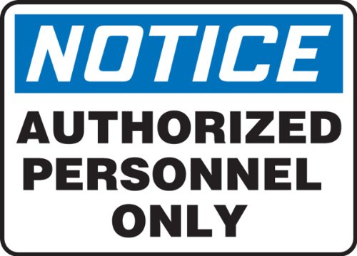 Algopix Similar Product 18 - AccuformNotice Authorized Personnel