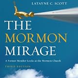 Algopix Similar Product 14 - The Mormon Mirage A Former Member