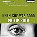 Algopix Similar Product 12 - When She Was Good