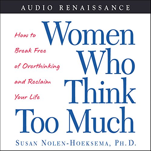 Algopix Similar Product 13 - Women Who Think Too Much How to Break