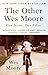 Algopix Similar Product 8 - The Other Wes Moore: One Name, Two Fates